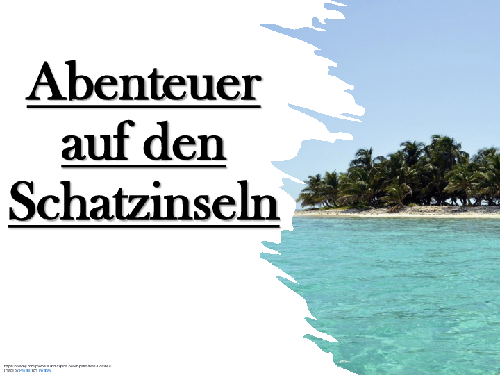 M7 Präsentation Klasse 3-4 Abenteuer auf den Schatzinseln